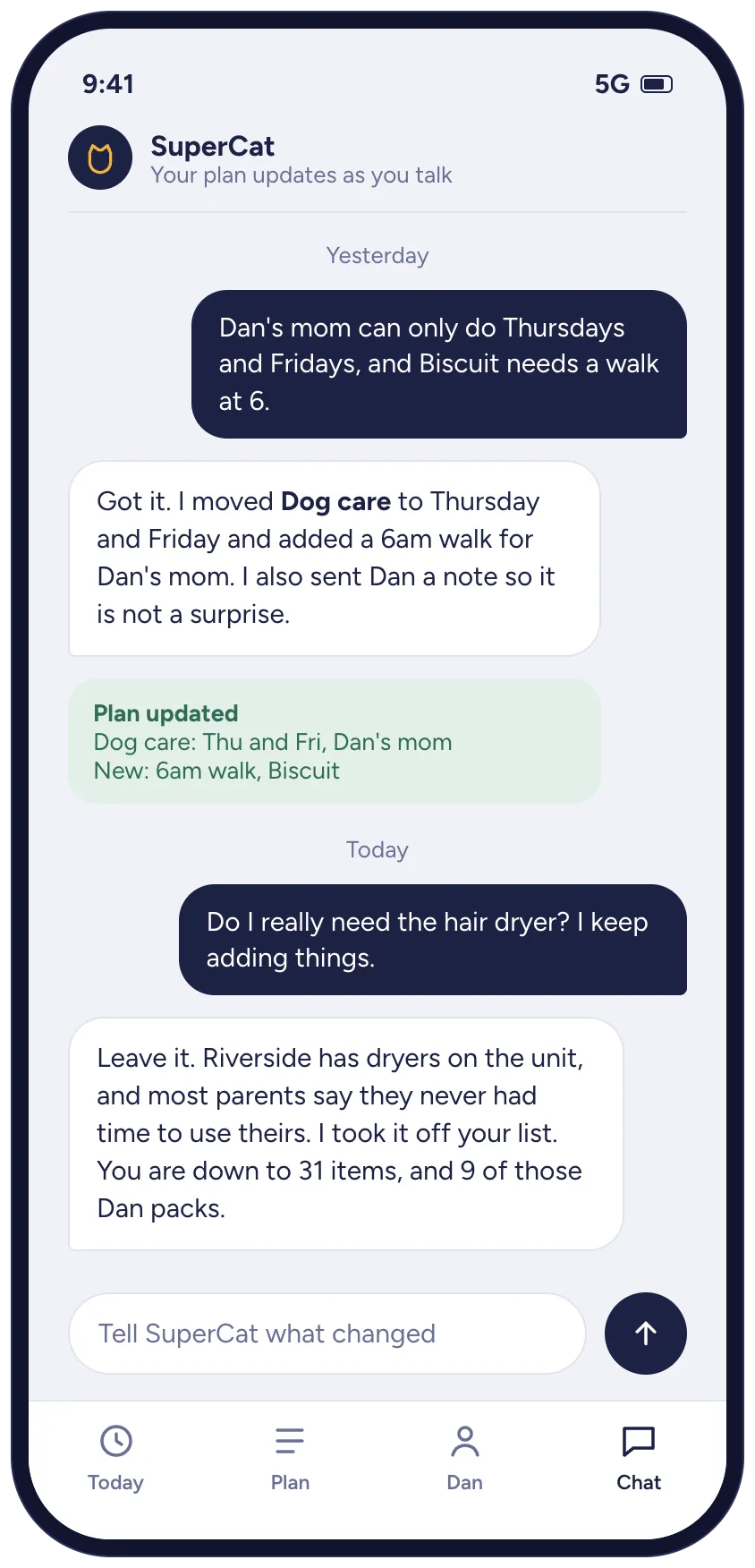 A chat with SuperCat where the mother says her partner's mom can only help Thursdays and Fridays, and the plan updates, and where SuperCat tells her to leave the hair dryer at home.