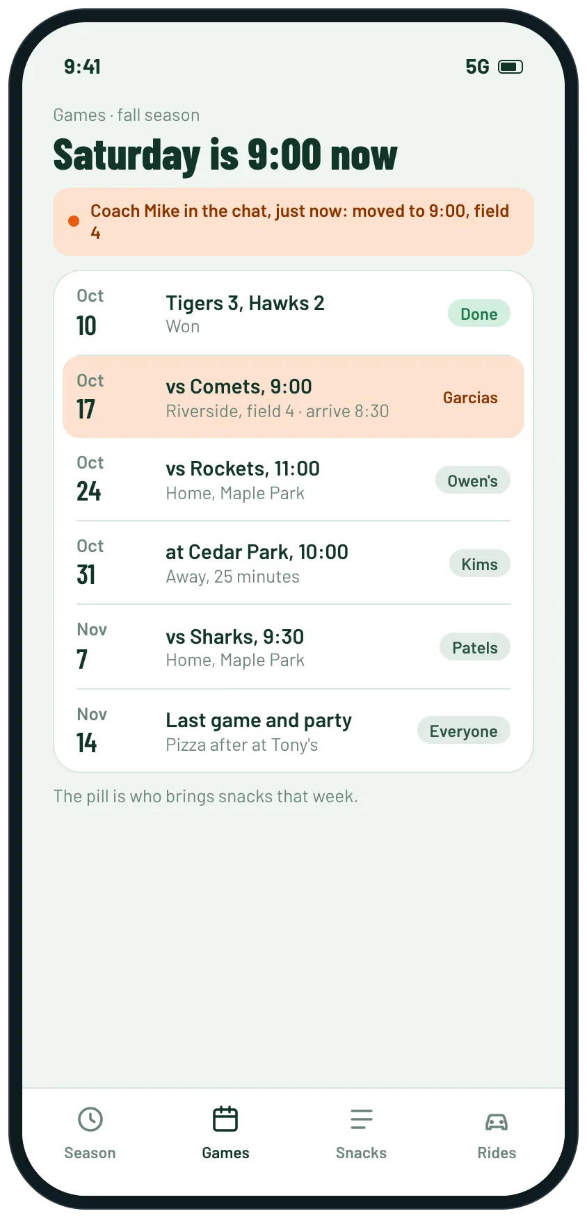 The game schedule right after, with Saturday's game highlighted as just moved from the chat, and who brings snacks for each game.