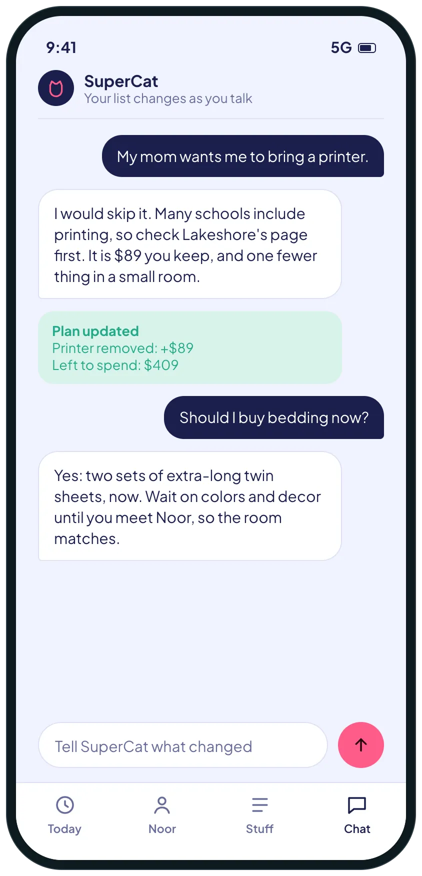 A chat with SuperCat where the student says a parent wants them to bring a printer, SuperCat suggests skipping it and the budget updates, and advises buying sheets now and decor later.